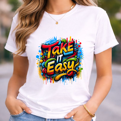 Take It Easy Unisex T-Shirt
